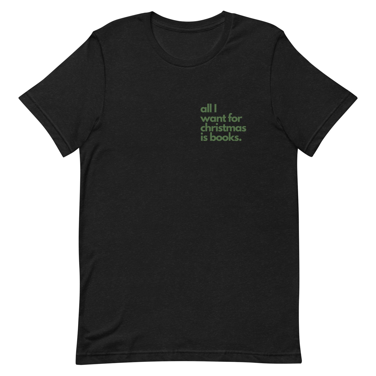 all i want for christmas is books/book tree t-shirt