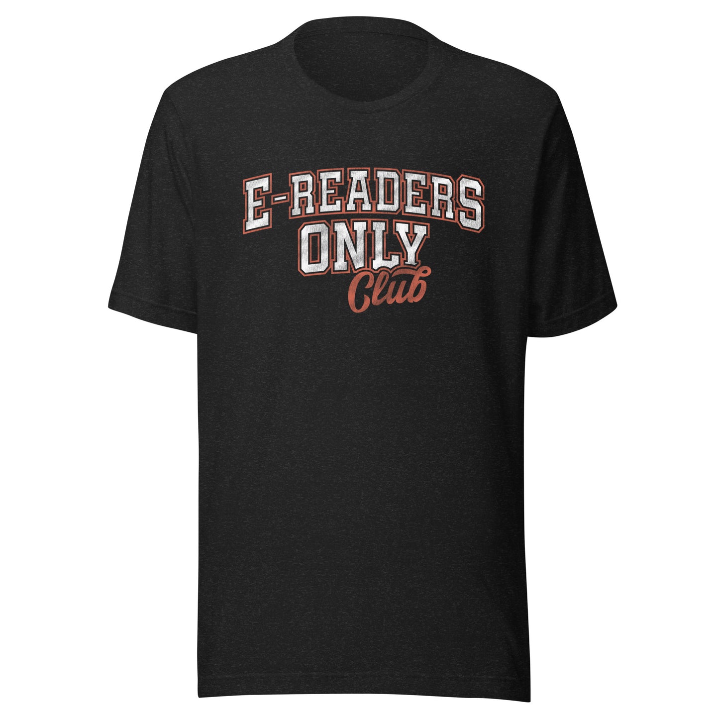e-readers only club t-shirt