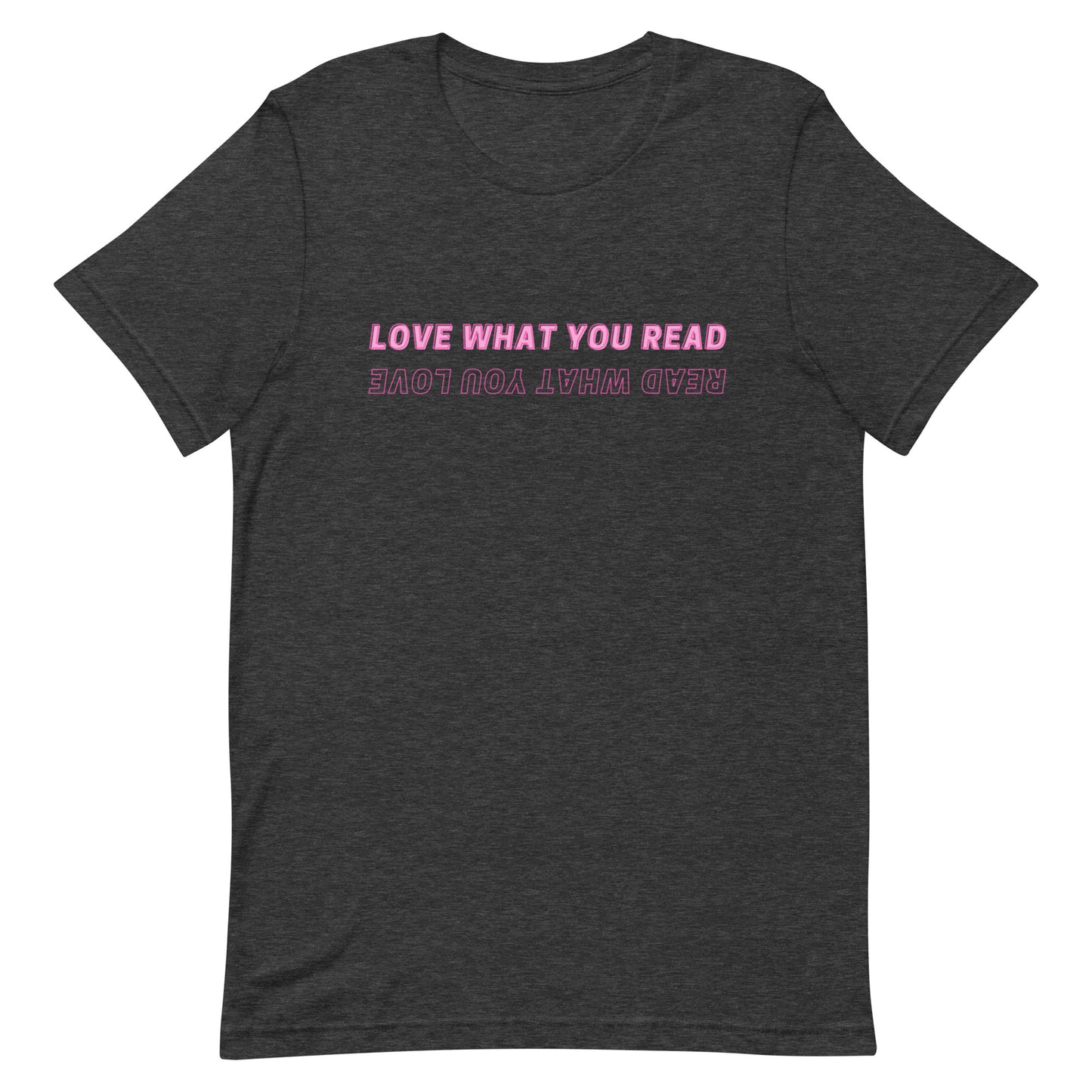 love what you read t-shirt