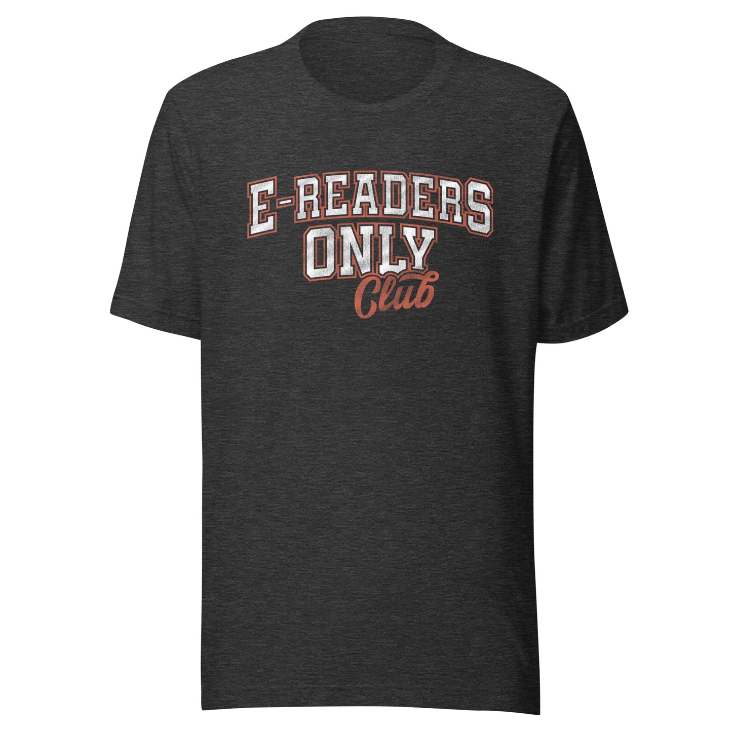 e-readers only club t-shirt