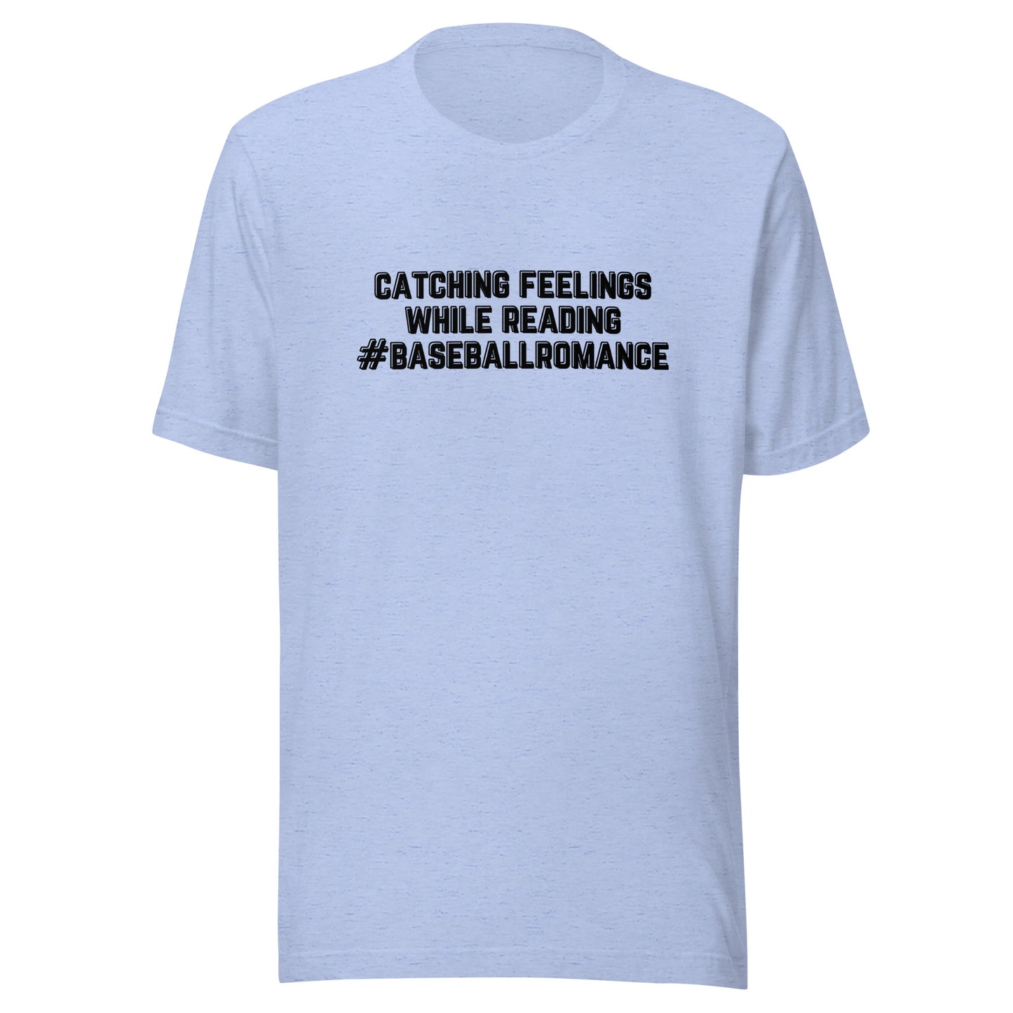 catching feelings while reading t-shirt