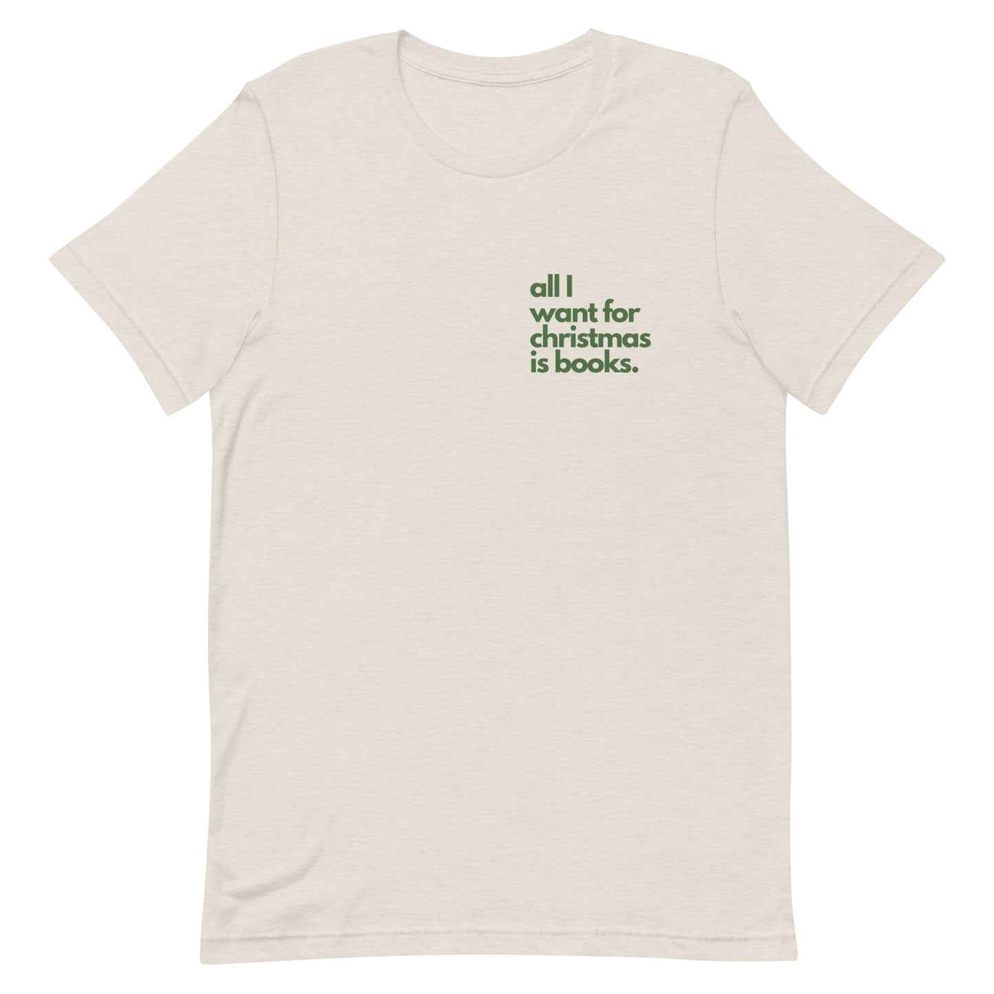 all i want for christmas is books/book tree t-shirt