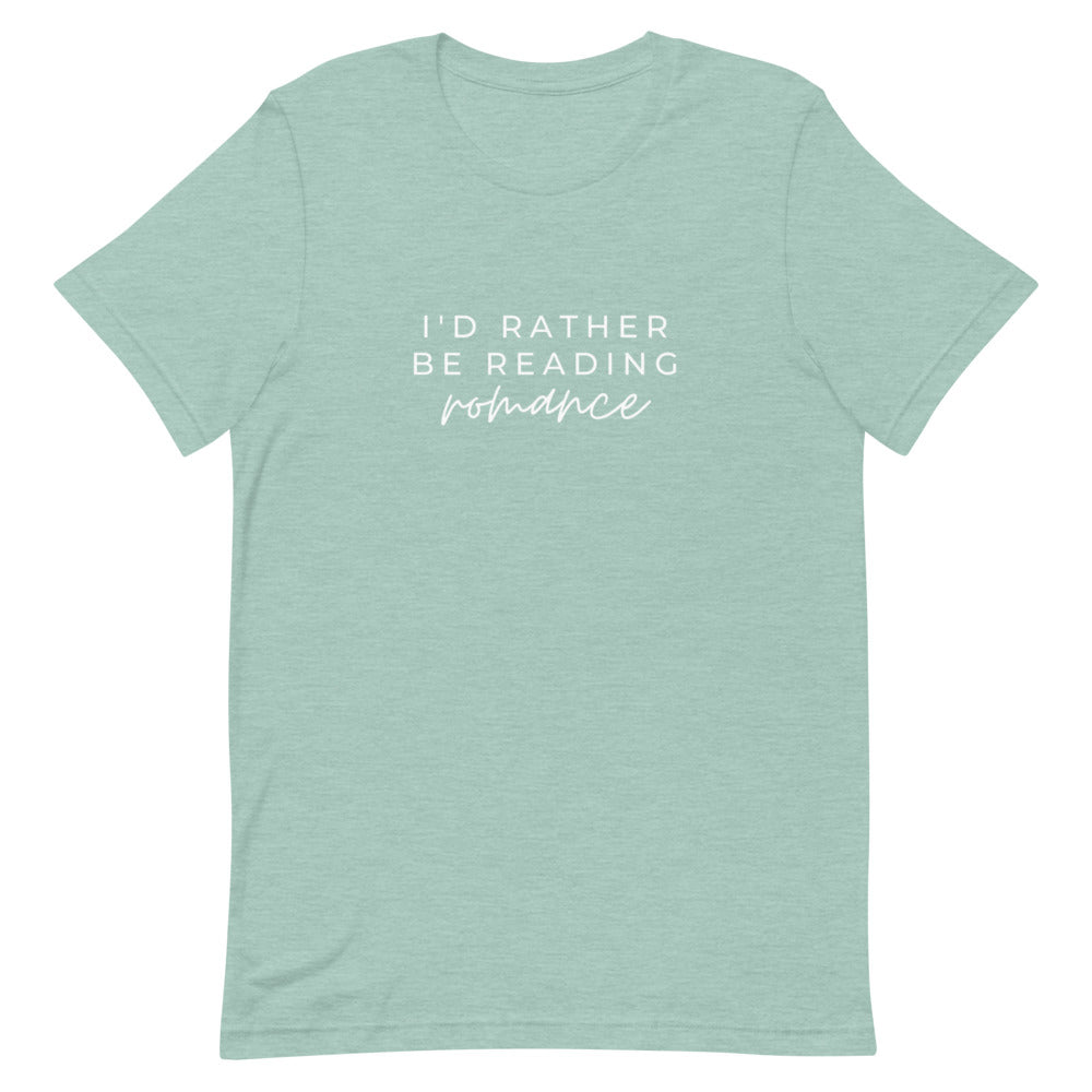 i'd rather be reading romance t-shirt