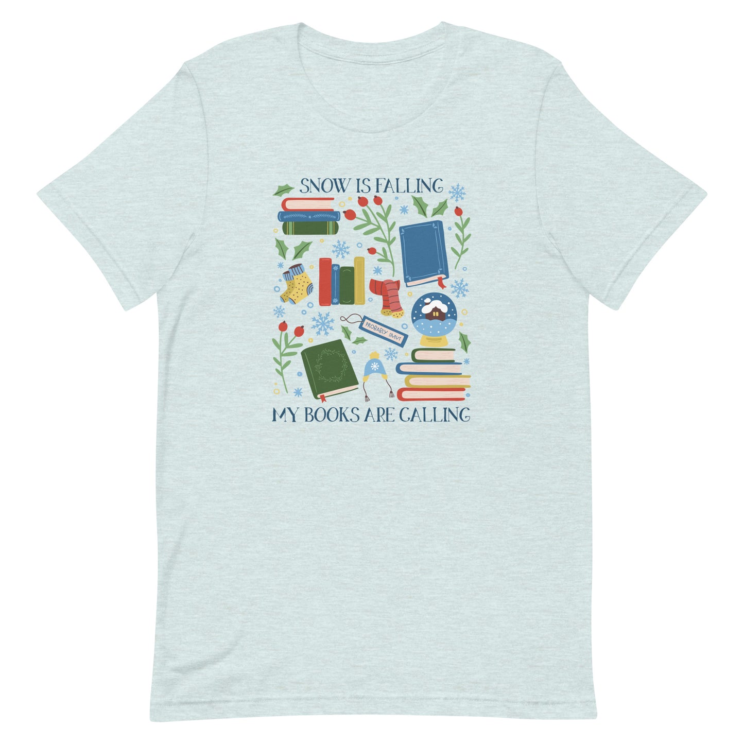 snow is falling (in blue) t-shirt
