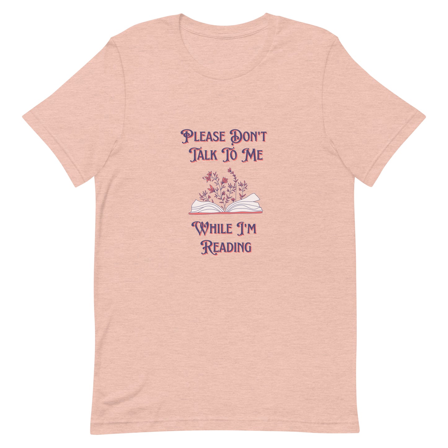 please don't talk to me while i'm reading t-shirt