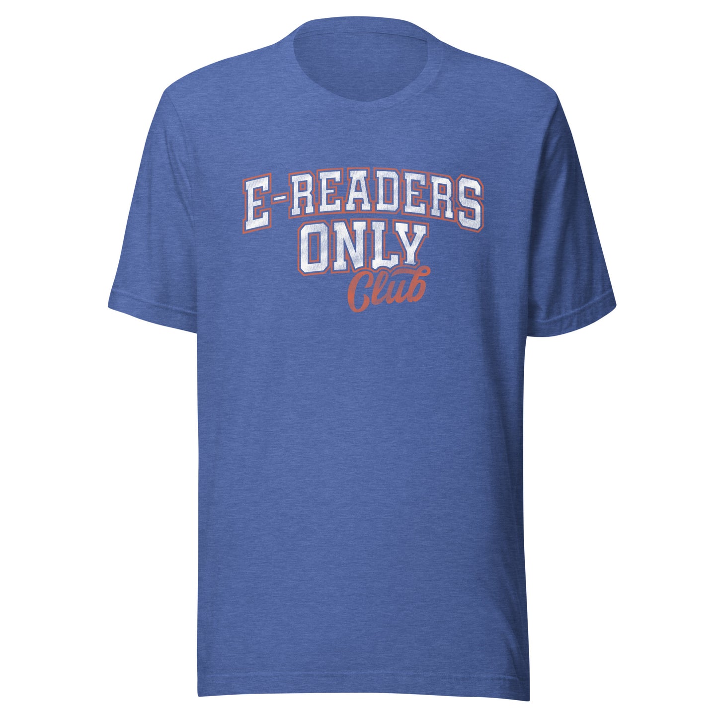 e-readers only club t-shirt