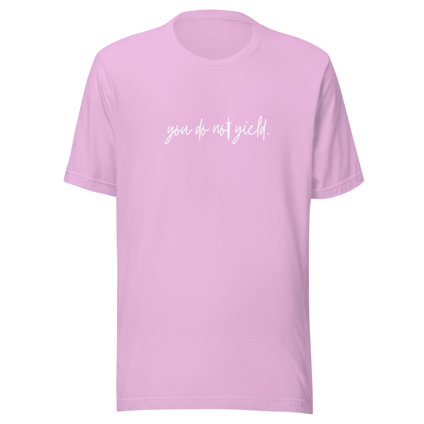 you do not yield t-shirt