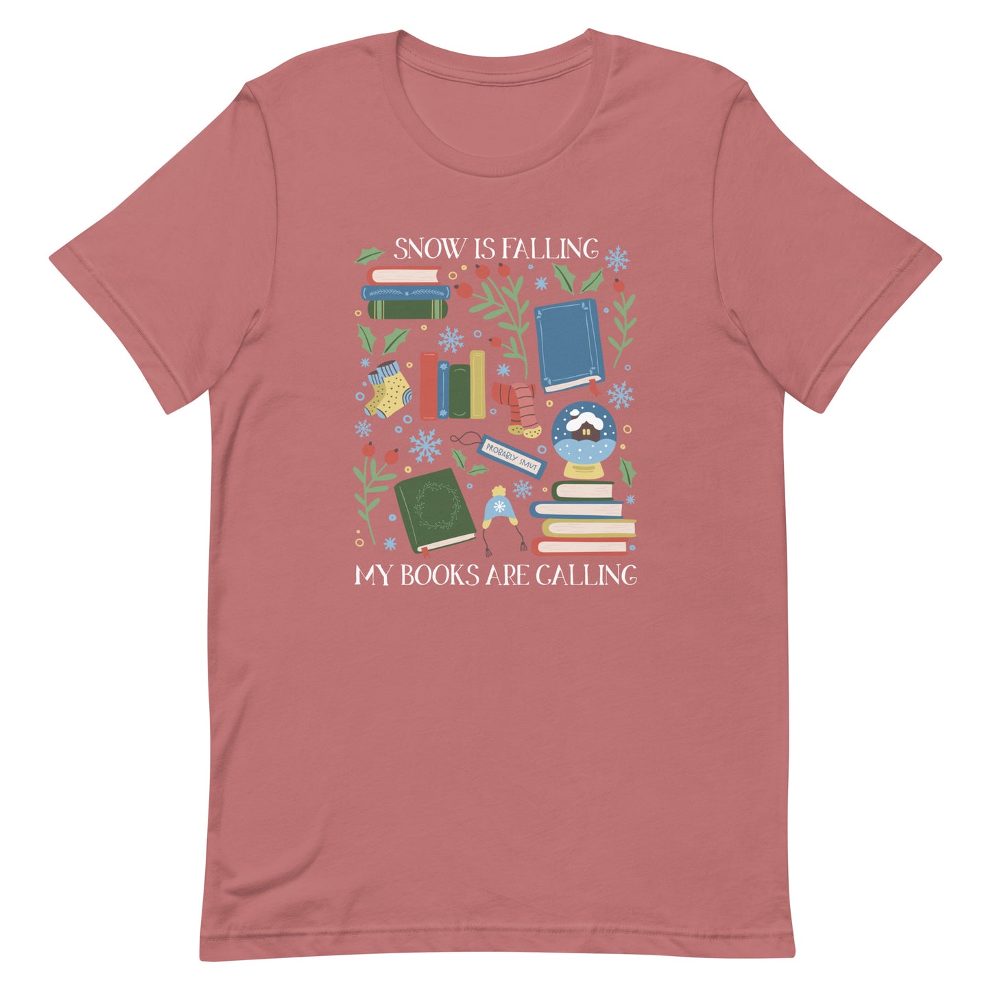 snow is falling (in white) t-shirt