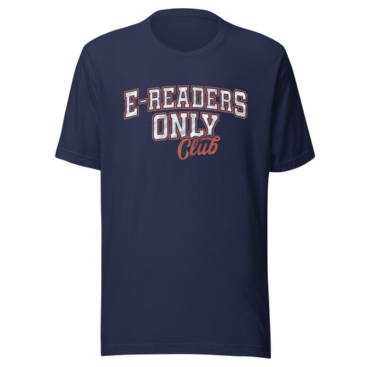 e-readers only club t-shirt
