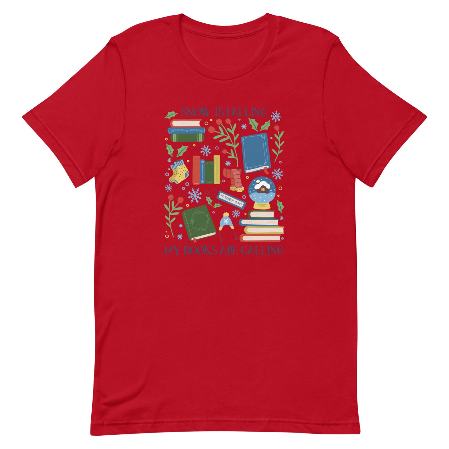 snow is falling (in blue) t-shirt