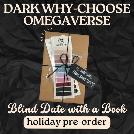 DARK WHY-CHOOSE OMEGAVERSE special edition blind date with a book PRE-ORDER