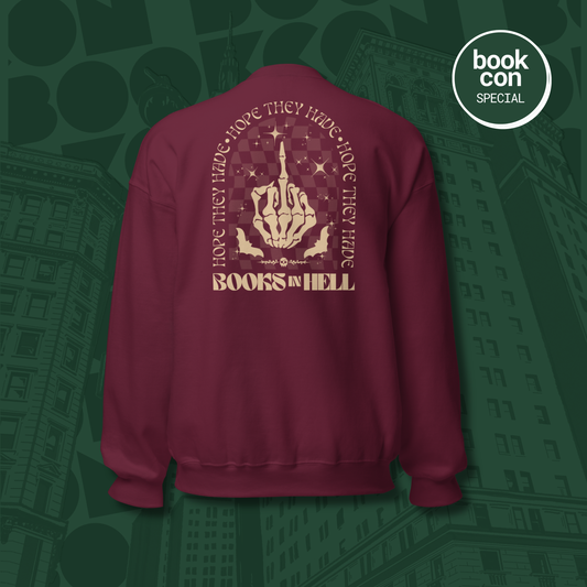 [PREORDER] hope they have books in hell sweatshirt (maroon)