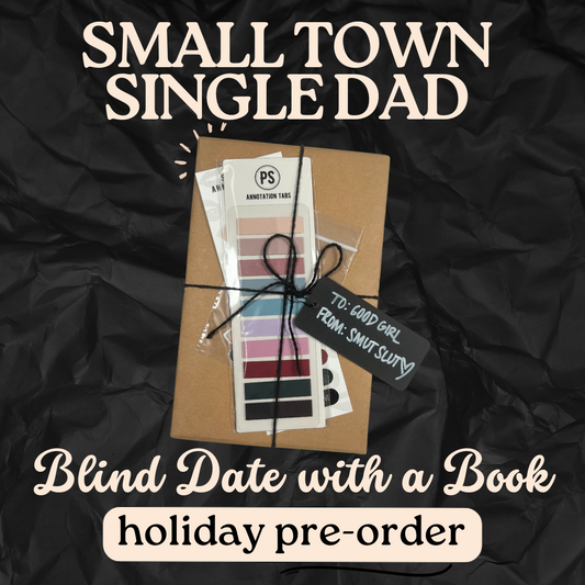 SMALL TOWN SINGLE DAD special edition blind date with a book PRE-ORDER