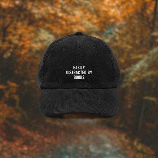 easily distracted by books corduroy hat