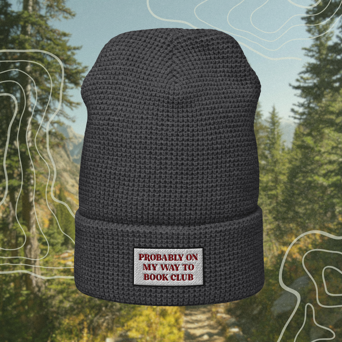 probably on my way to book club waffle beanie