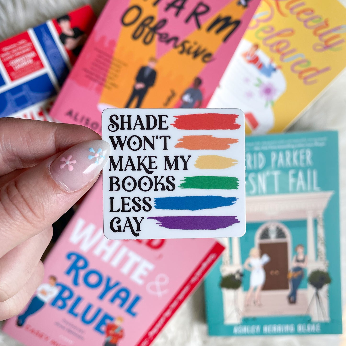 shade won't make my books less gay sticker