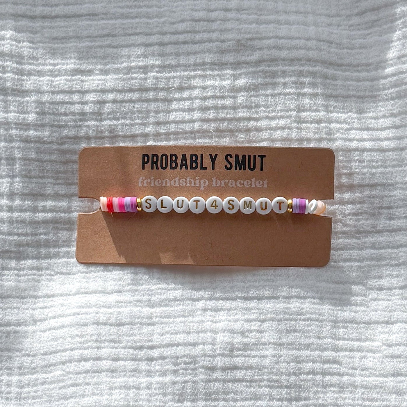 slut4smut friendship bracelet