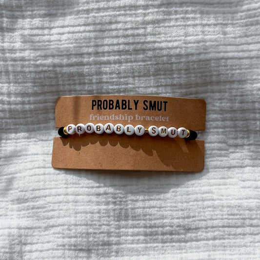 probably smut friendship bracelet