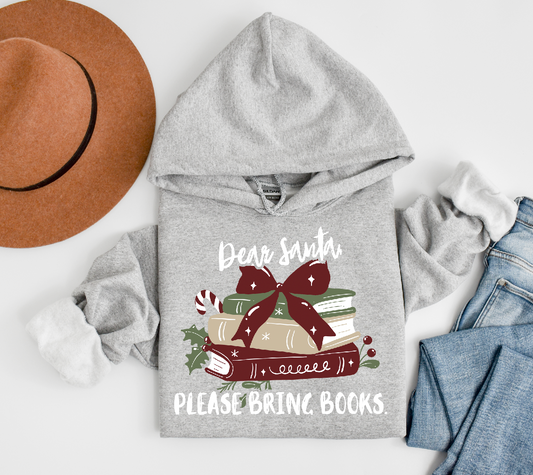 dear santa please bring books hoodie