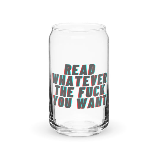 read whatever the f you want glass