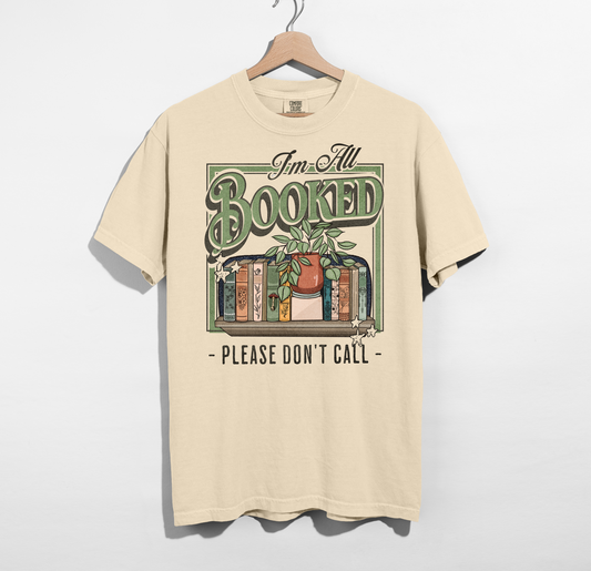 i'm all booked up t-shirt