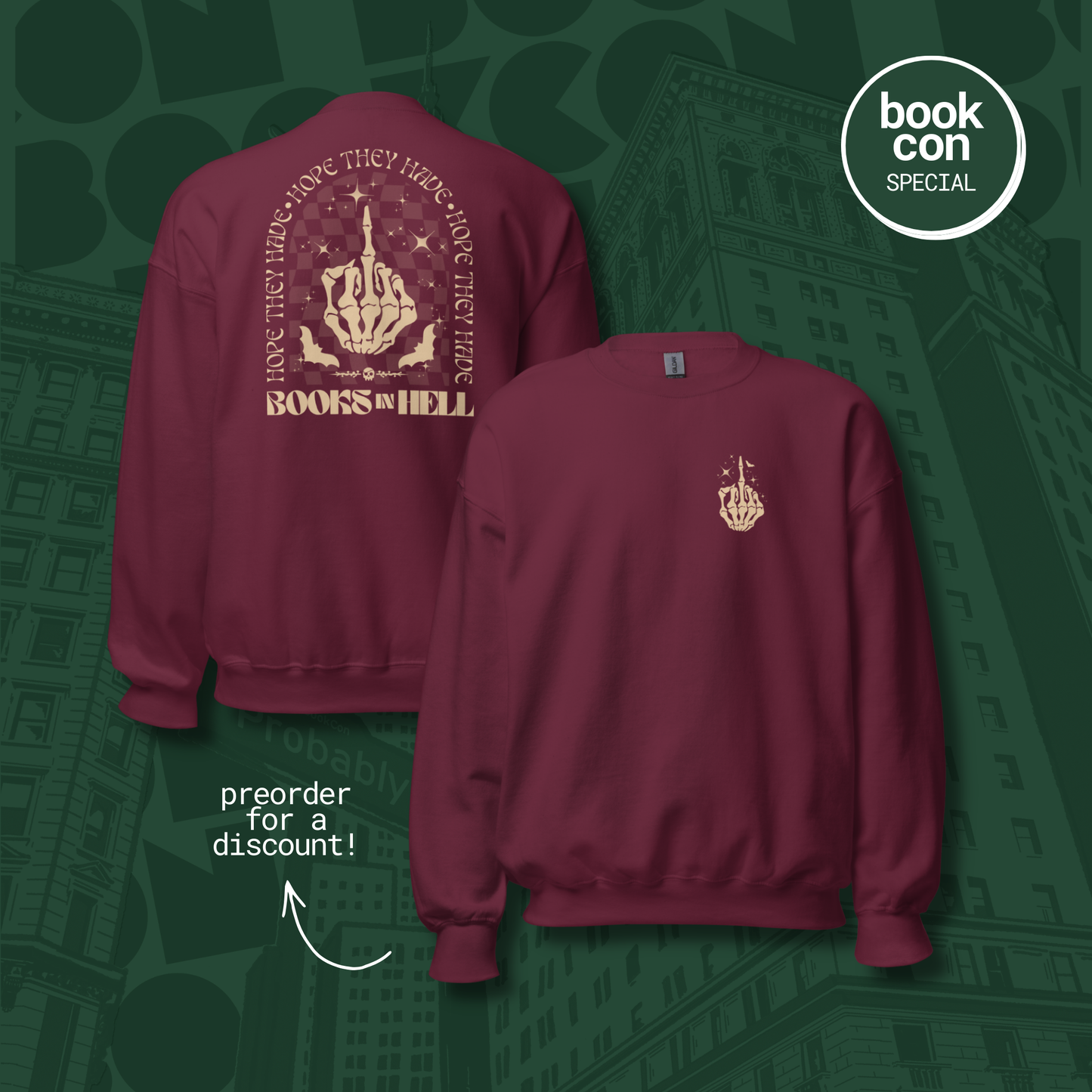 [PREORDER] hope they have books in hell sweatshirt (maroon)