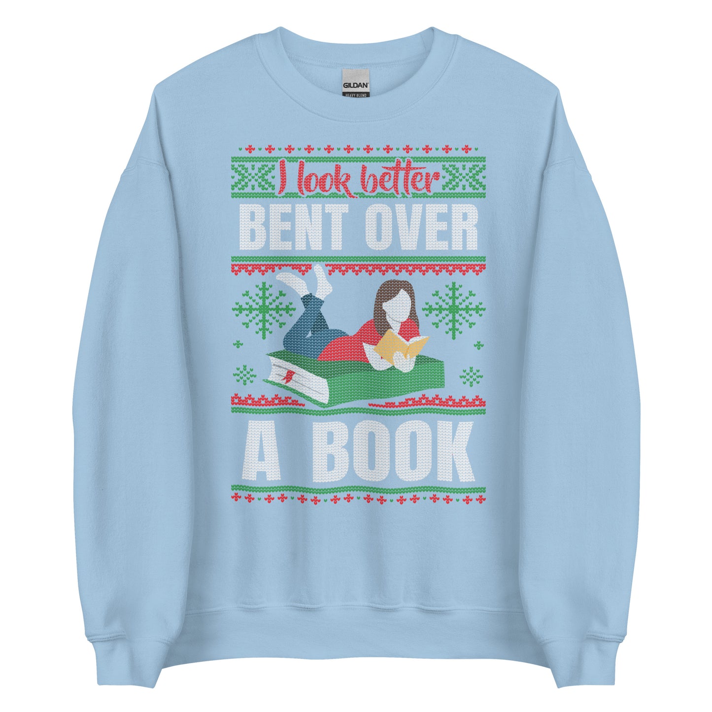 I look better bent over a book ugly xmas sweatshirt