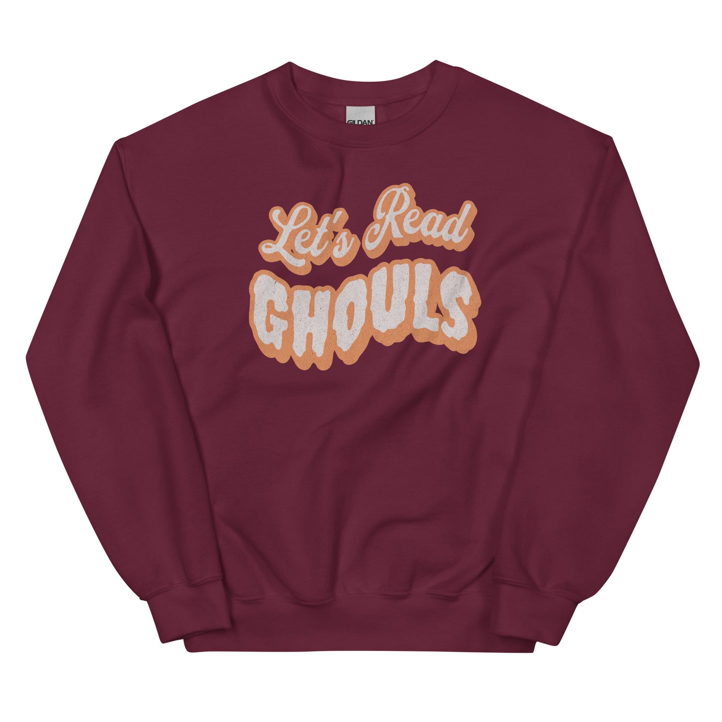 let's read ghouls sweatshirt