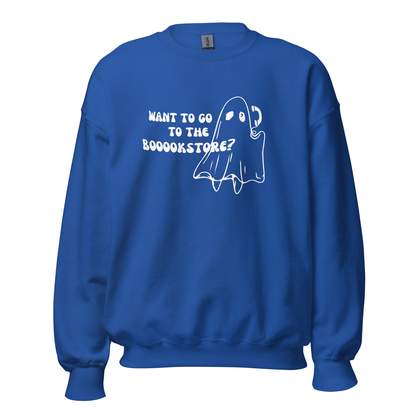 want to go to the booookstore? sweatshirt