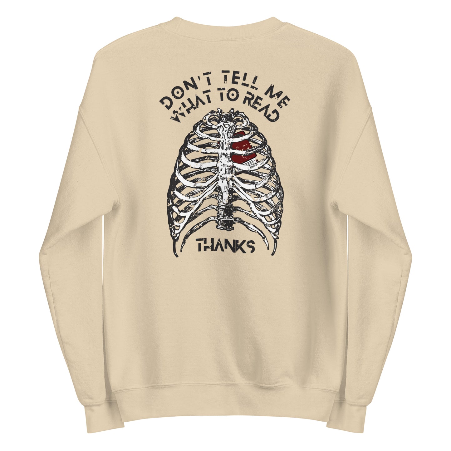 don't tell me what to read sweatshirt