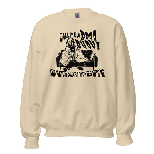 call me a good ghoul and watch scary movies with me sweatshirt (black)