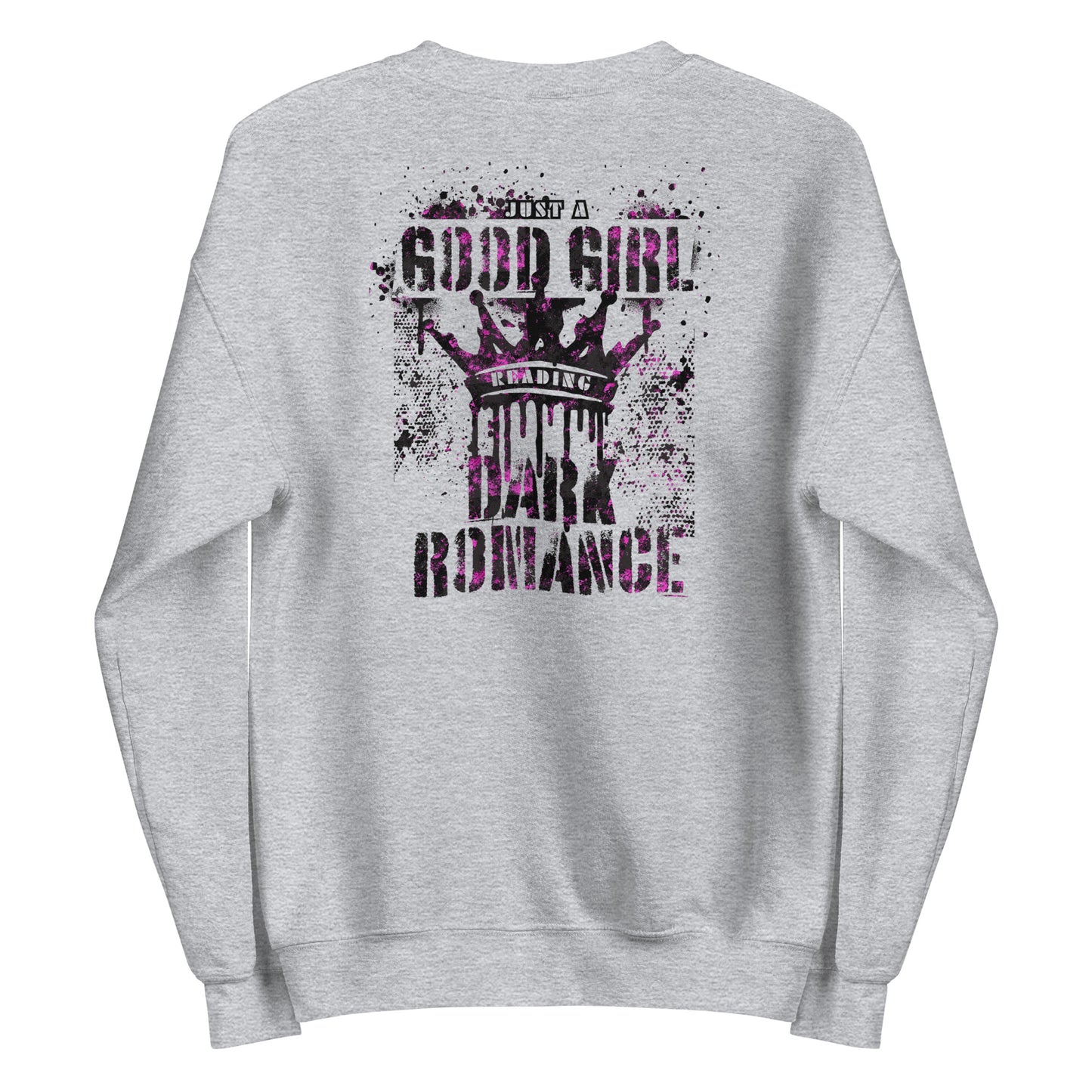 just a good girl reading dark romance sweatshirt
