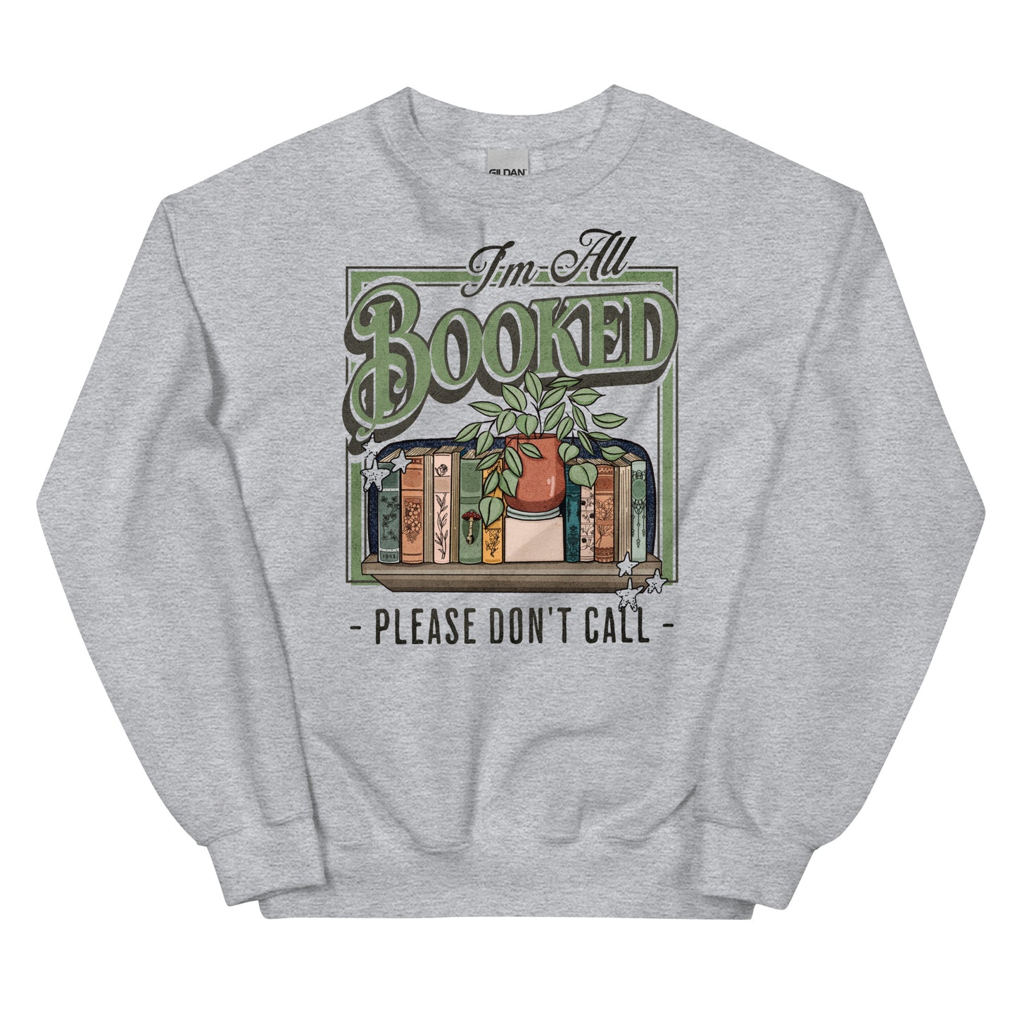 i'm all booked sweatshirt