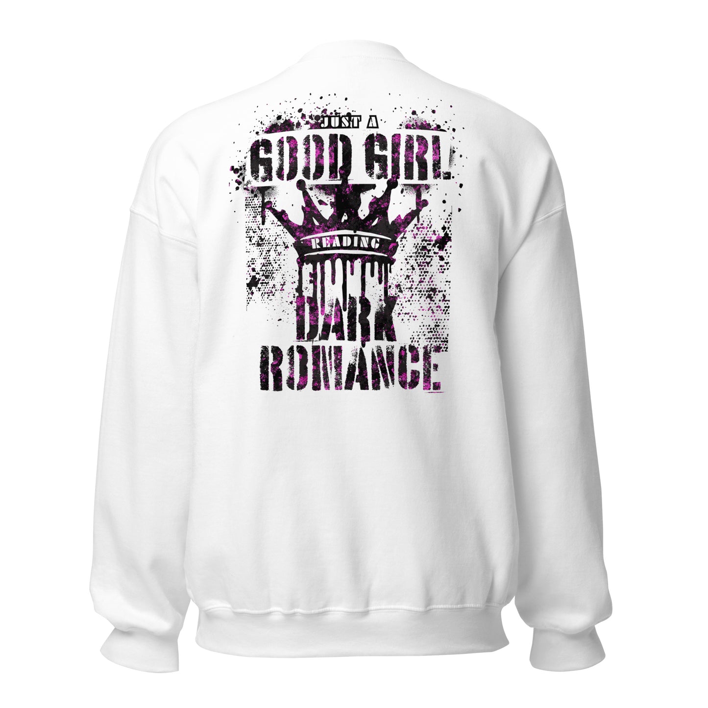 just a good girl reading dark romance sweatshirt