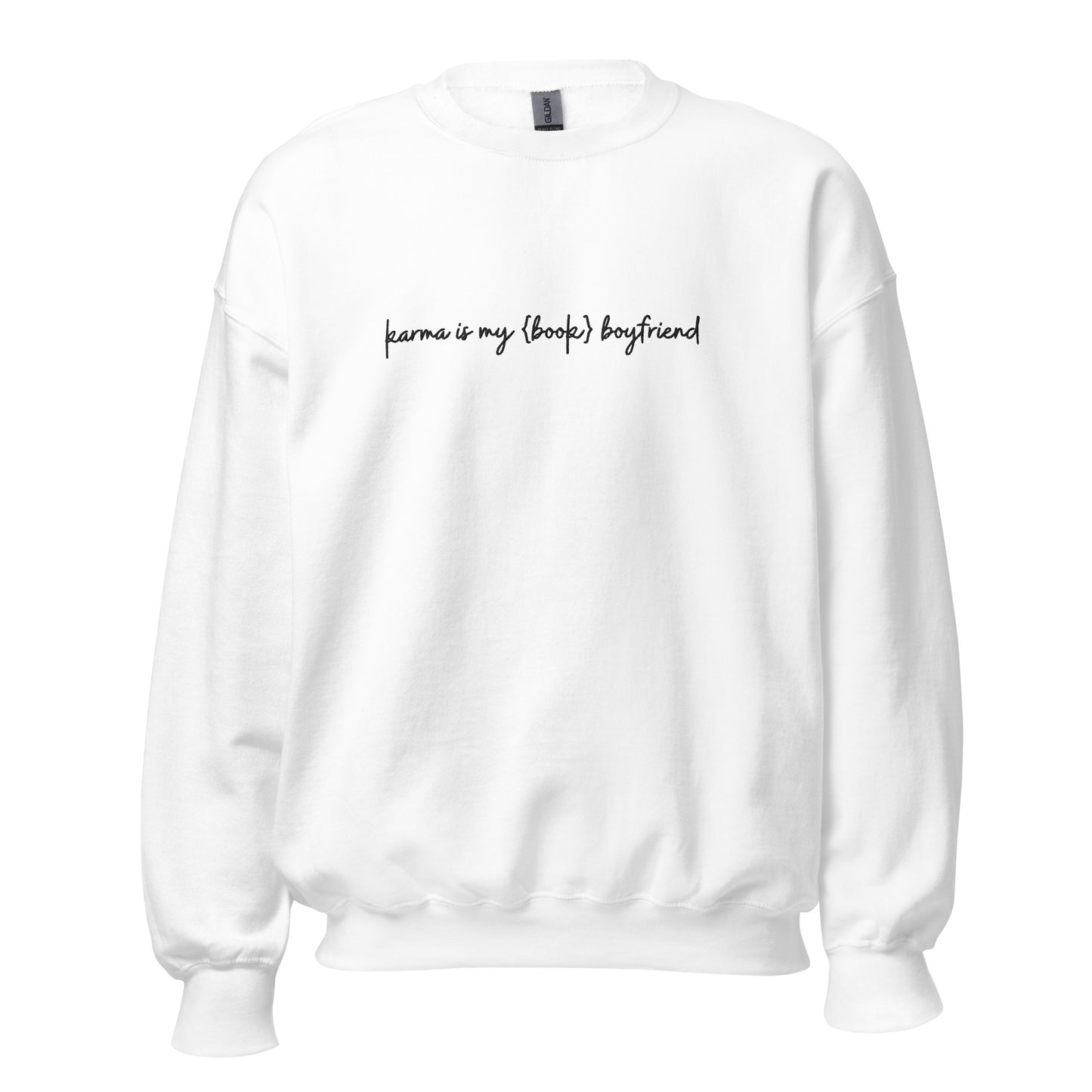karma is my {book} boyfriend embroidered sweatshirt