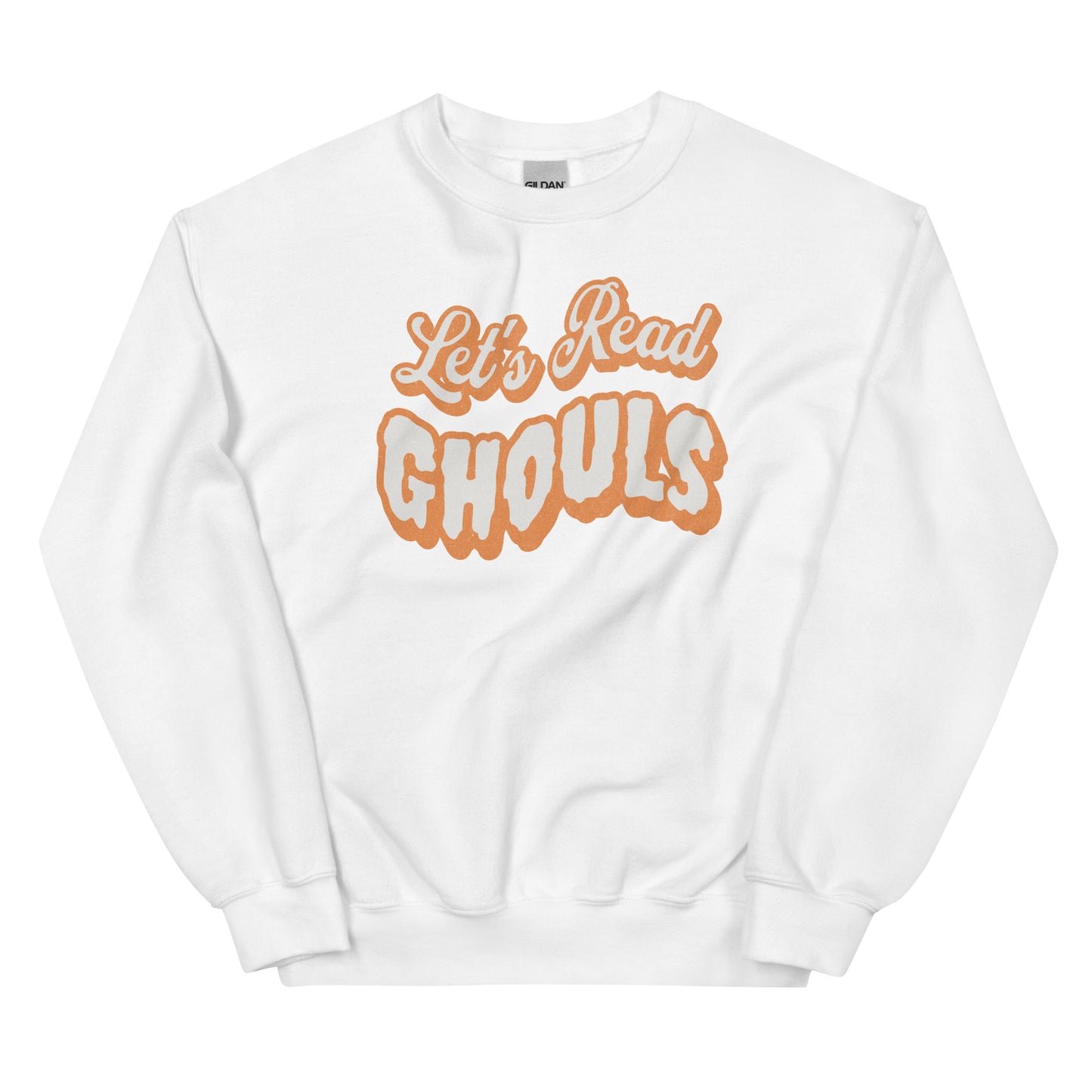 let's read ghouls sweatshirt