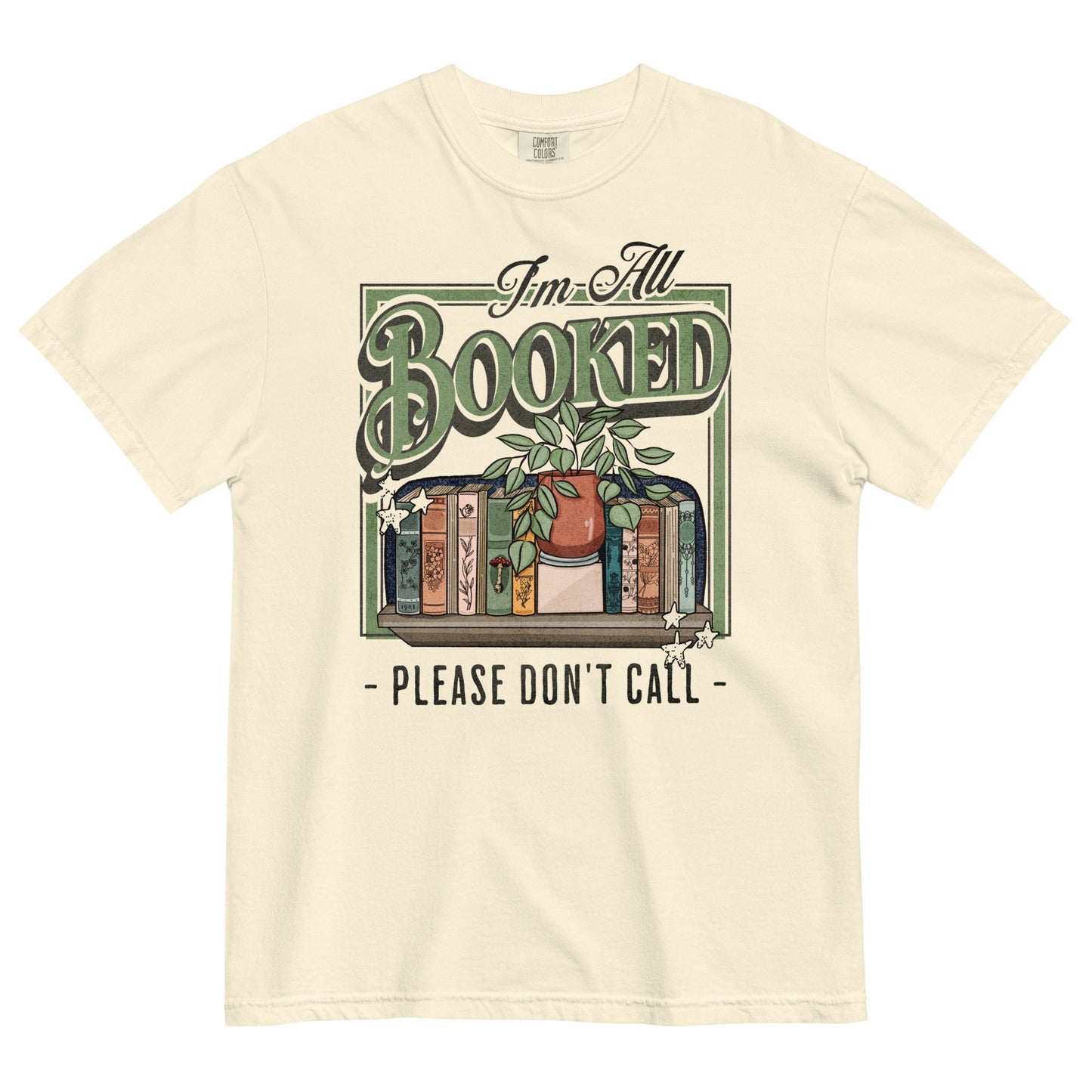 i'm all booked up t-shirt