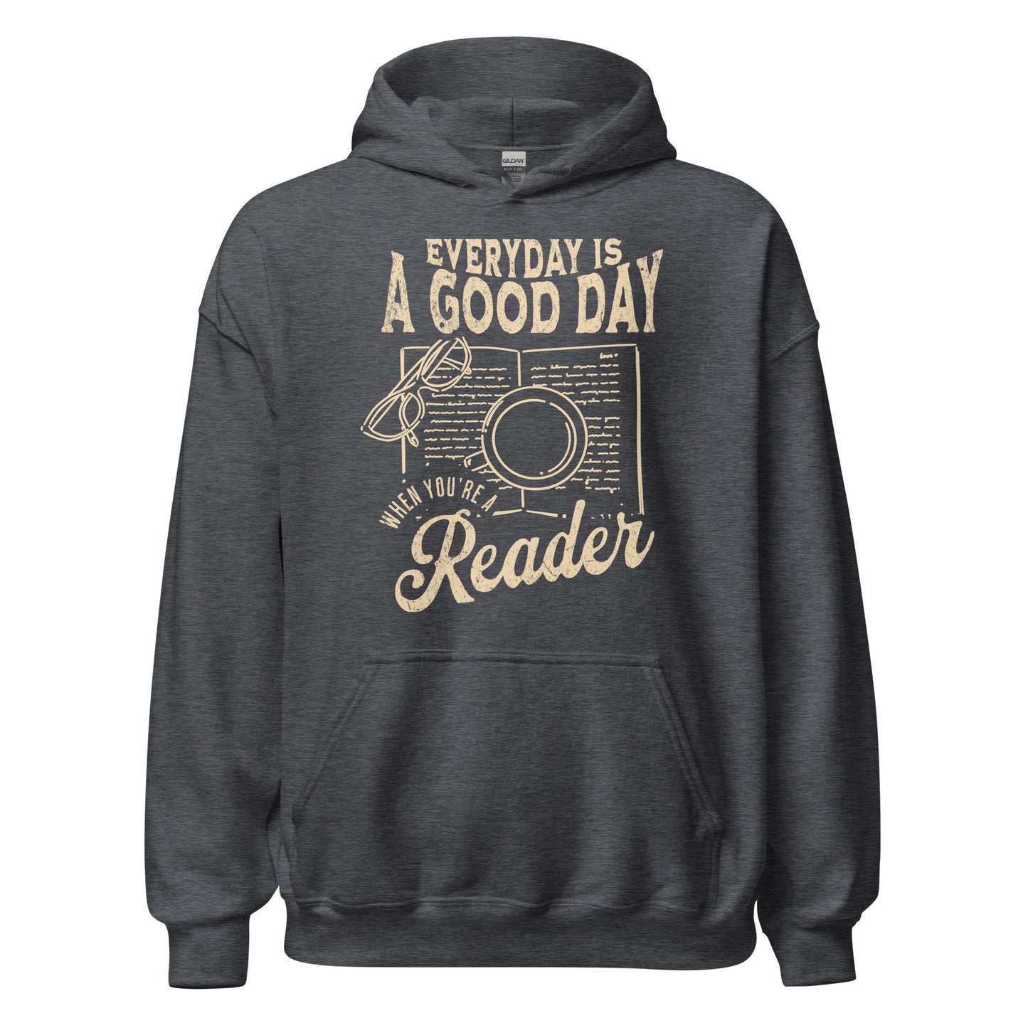 everyday is a good day hoodie