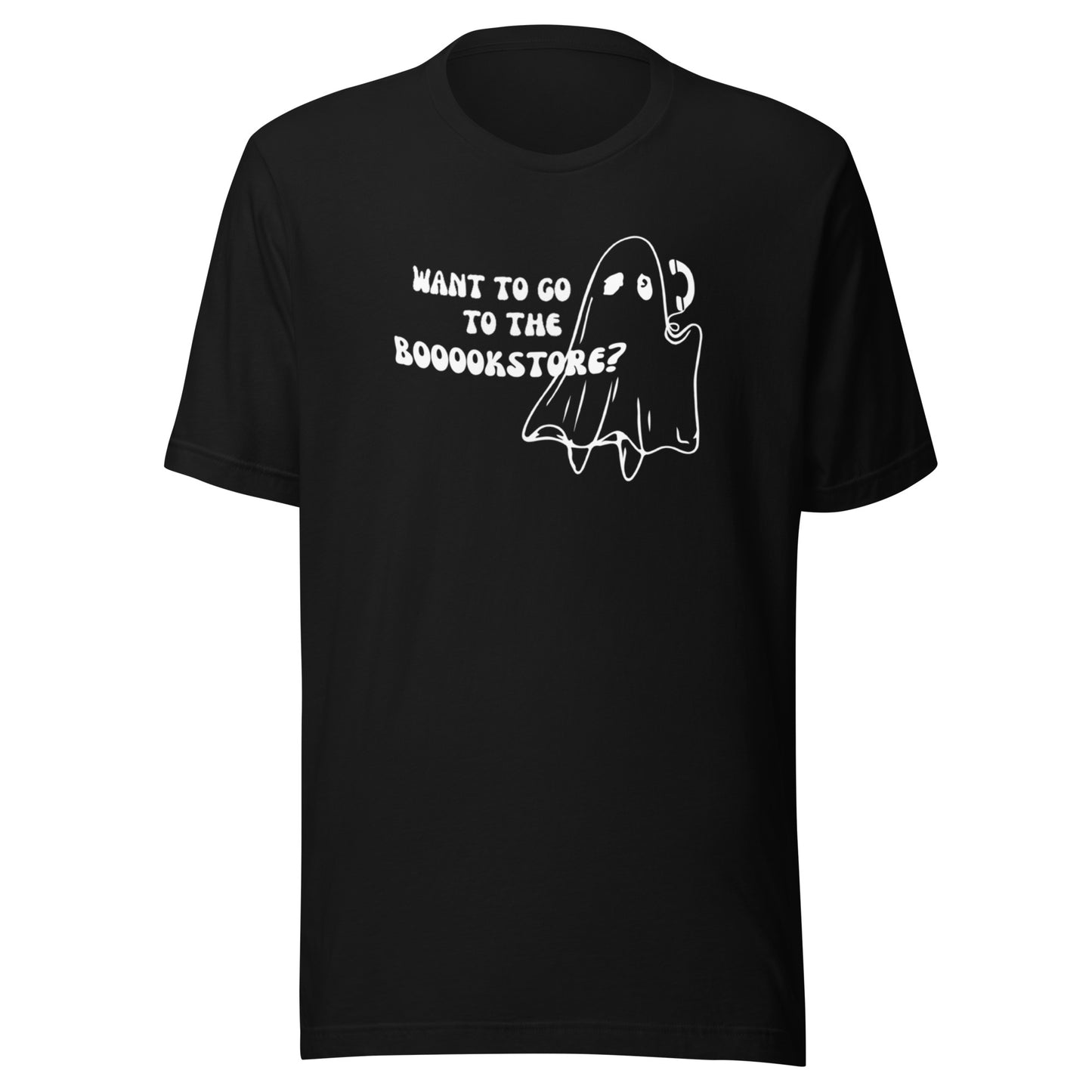 want to go to the boookstore? t-shirt