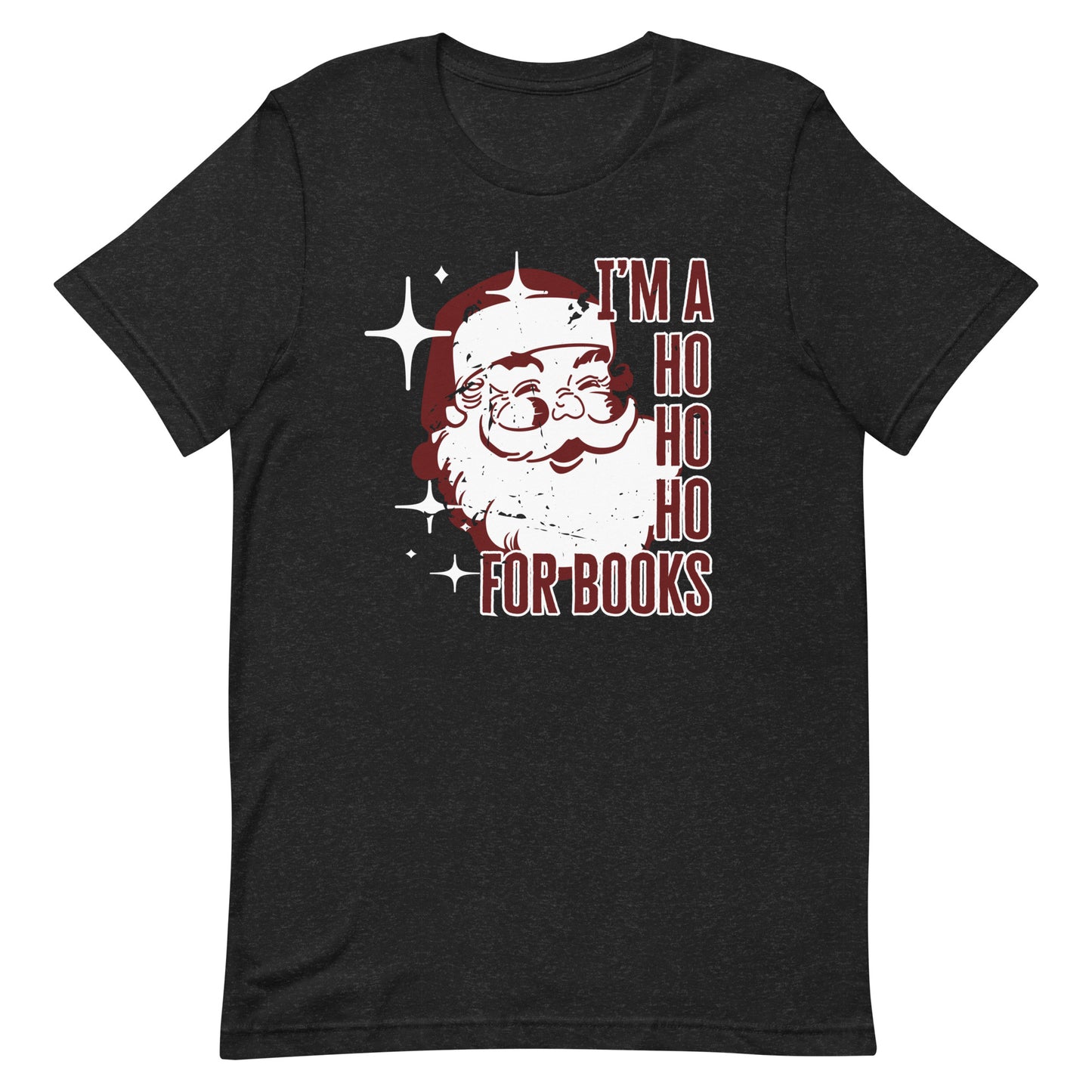 ho ho ho for books t-shirt
