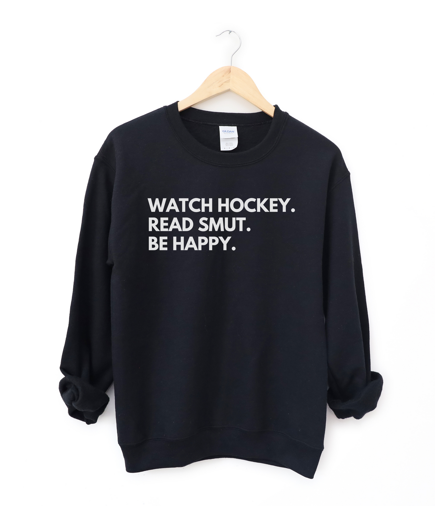 watch hockey read smut be happy sweatshirt