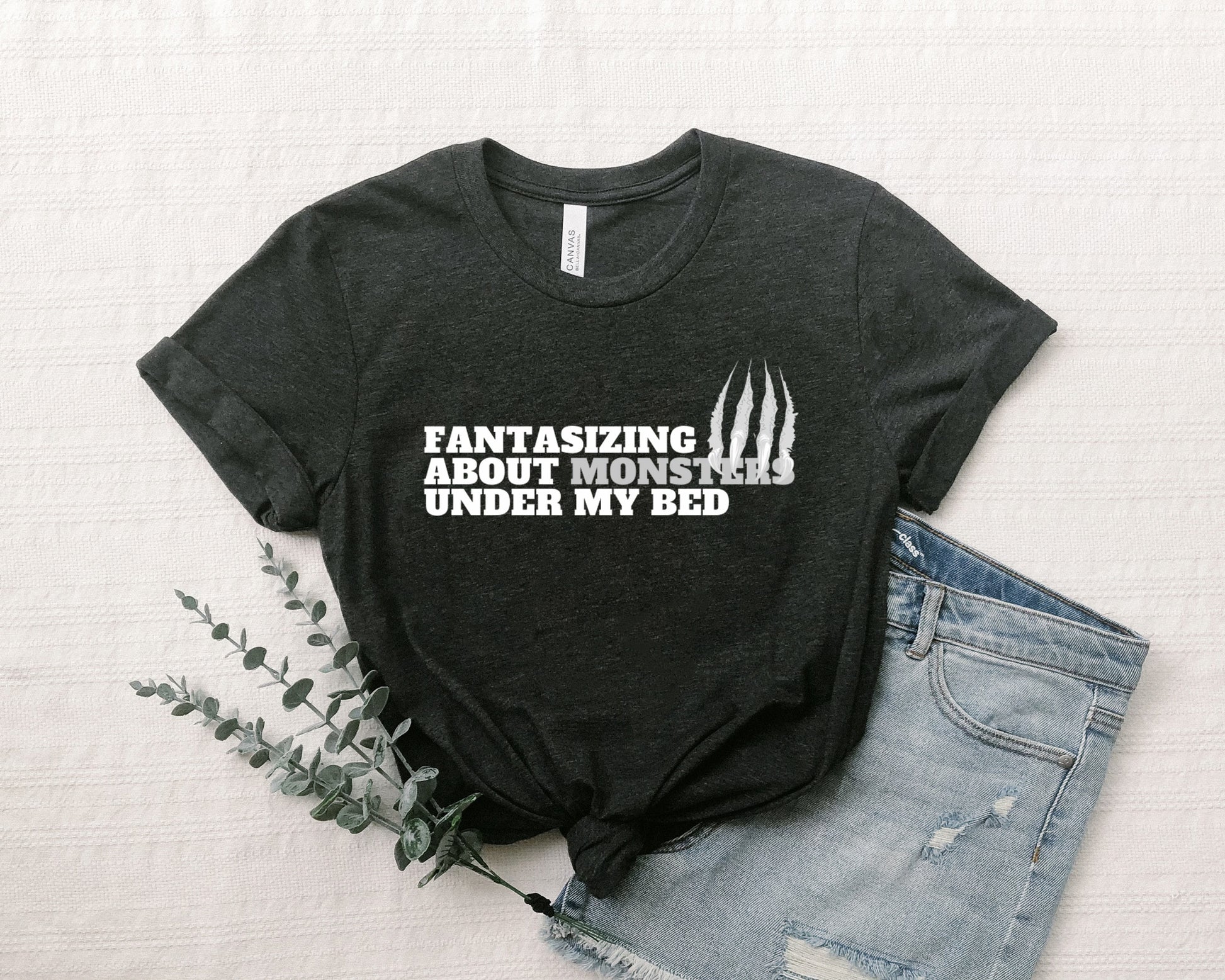 my monsters are real shirt fantasizing about monsters under my bed t-shirt – probably smut
