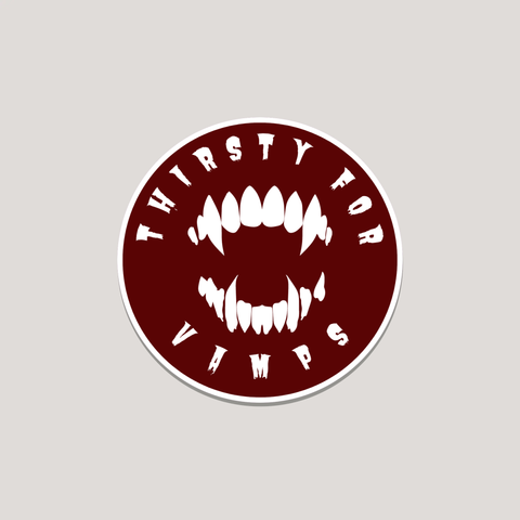 thirsty for vamps sticker