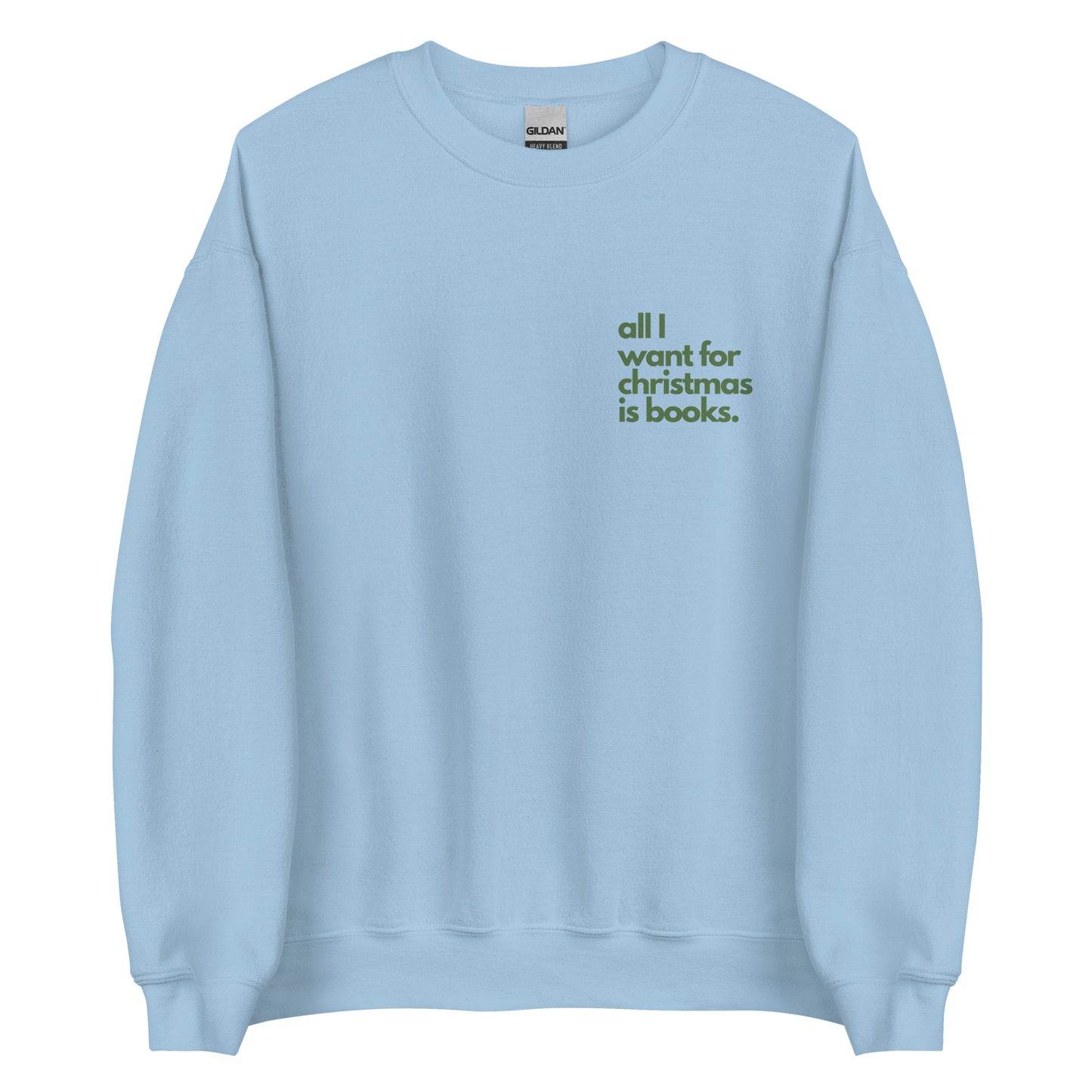 all I want for christmas is books/book tree sweatshirt