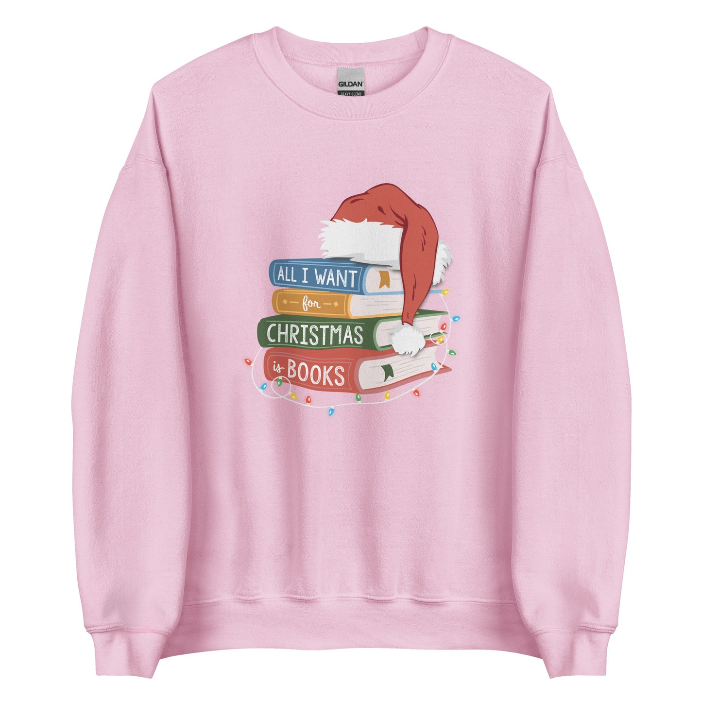 all i want for christmas is books (book stack) sweatshirt