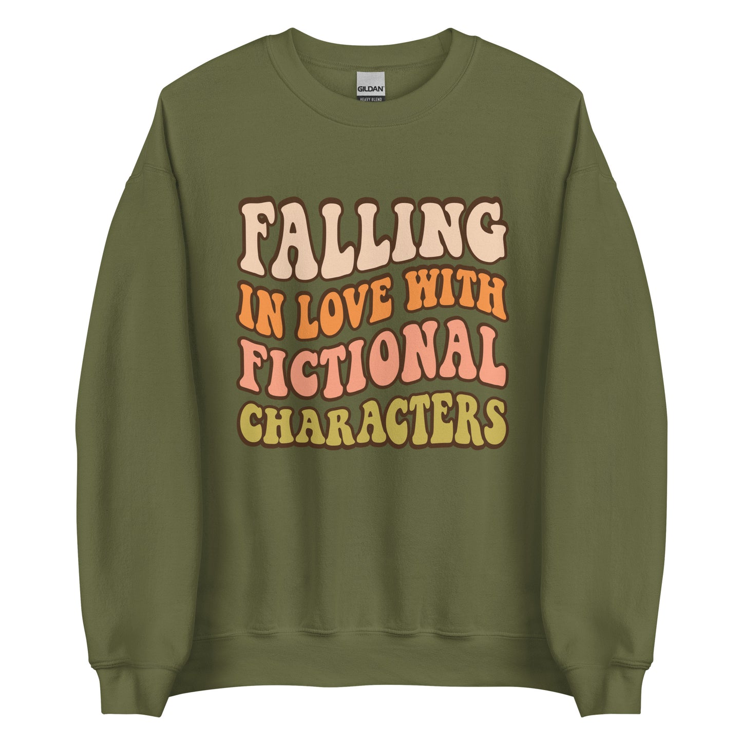 falling in love with fictional characters sweatshirt