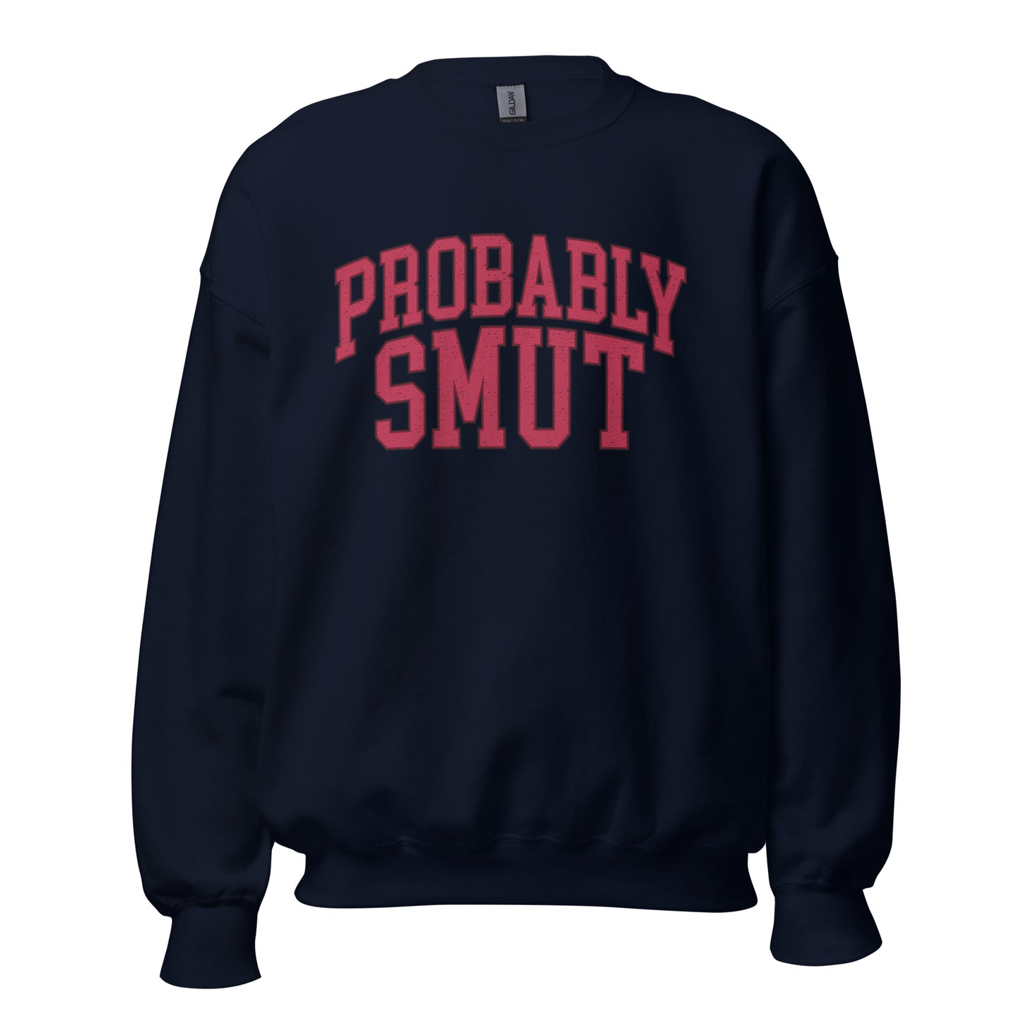 probably smut varsity sweatshirt