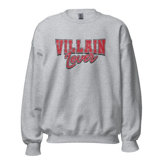 villain lover sweatshirt