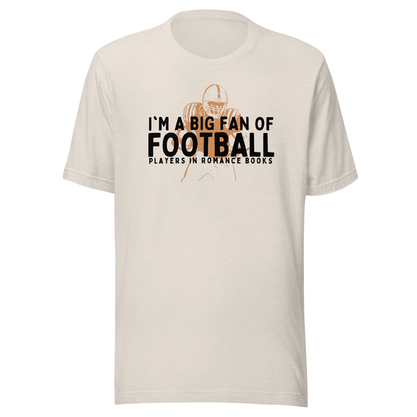 i'm a big fan of football players in romance books t-shirt