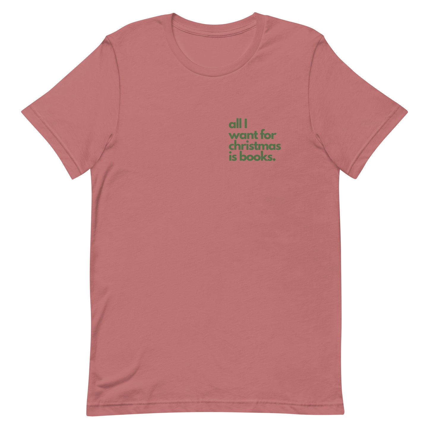 all i want for christmas is books/book tree t-shirt